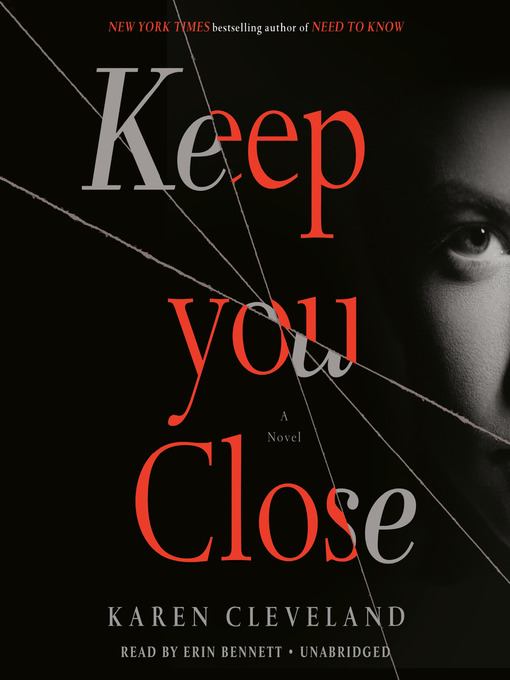 Title details for Keep You Close by Karen Cleveland - Available